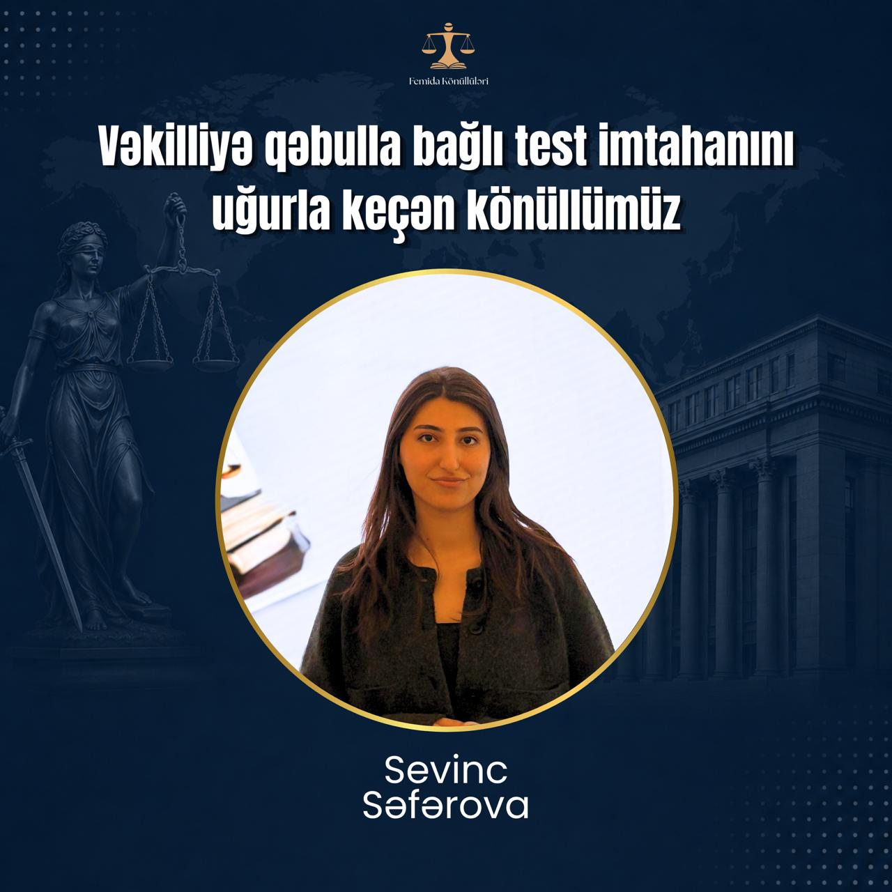 Vəkilliyə qəbulla bağlı test imtahanını uğurla keçən Femida Könüllüsü